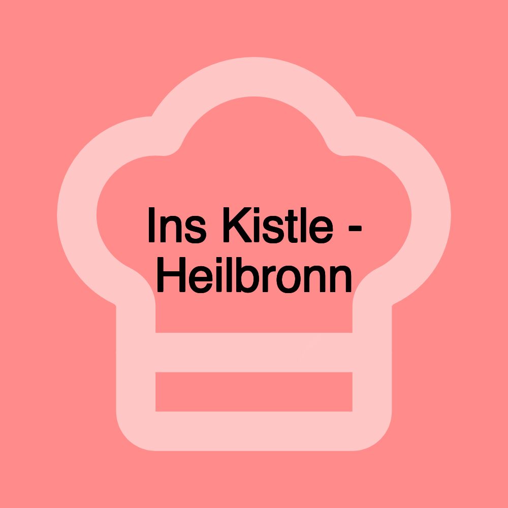 Ins Kistle - Heilbronn