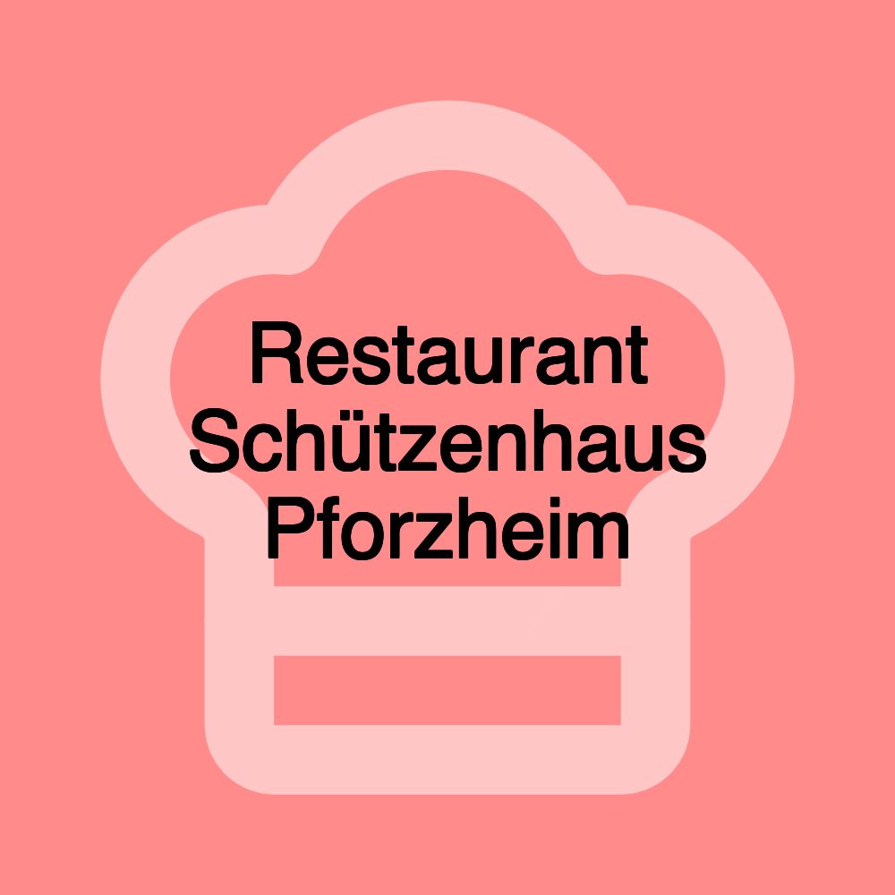 Restaurant Schützenhaus Pforzheim