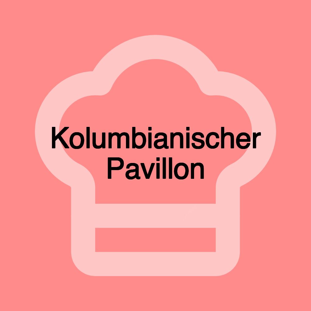 Kolumbianischer Pavillon