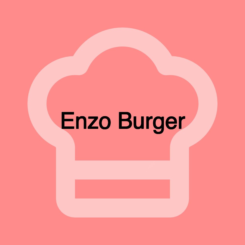 Enzo Burger