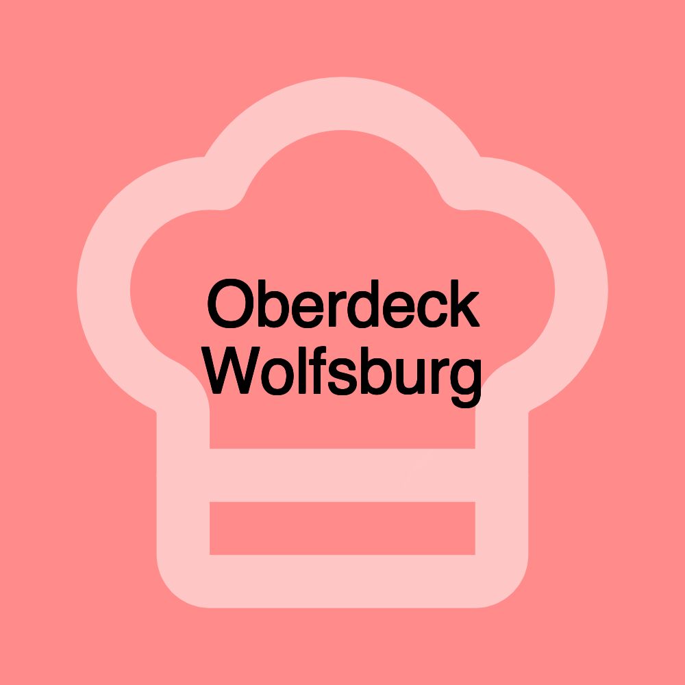 Oberdeck Wolfsburg