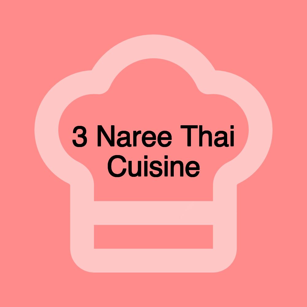 3 Naree Thai Cuisine