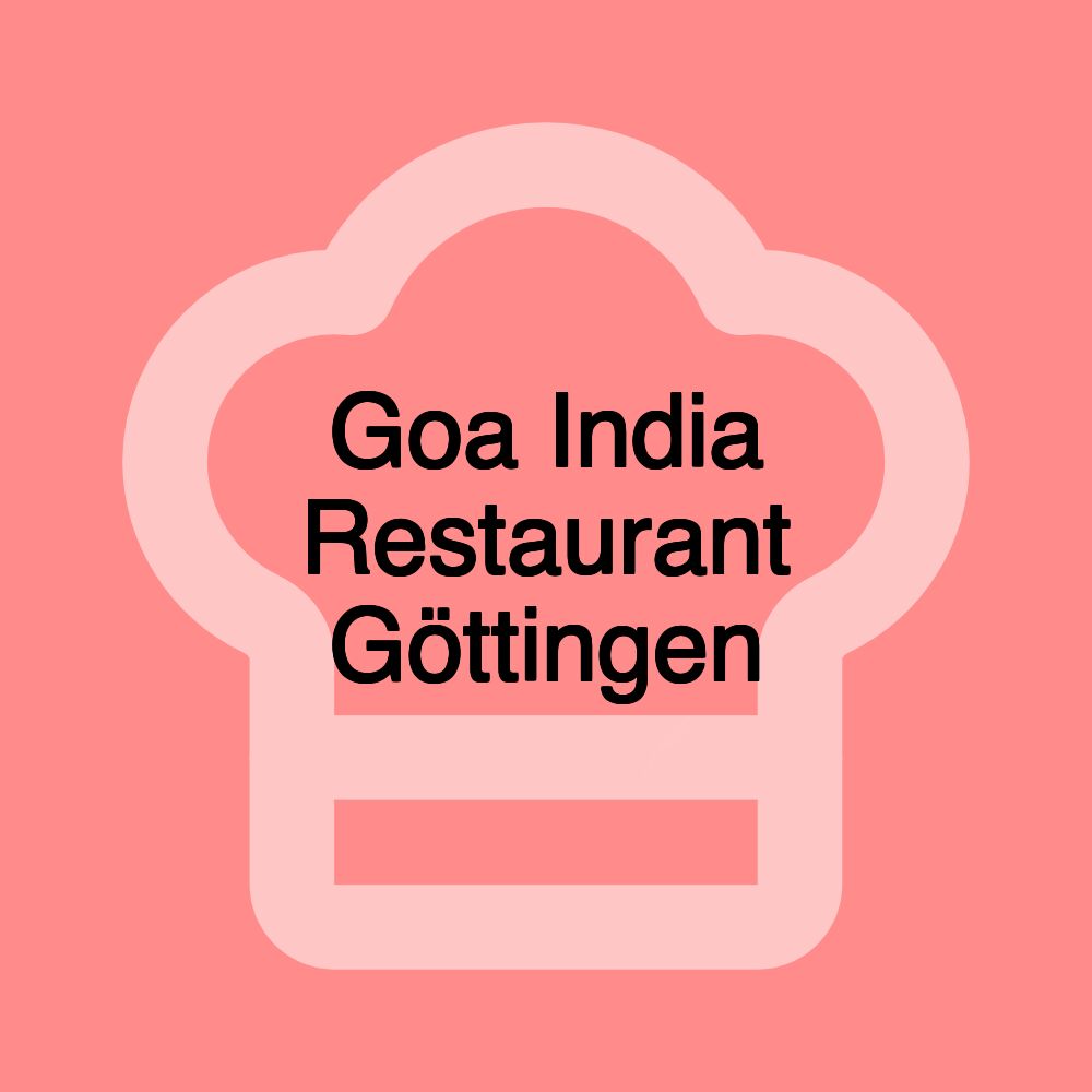 Goa India Restaurant Göttingen