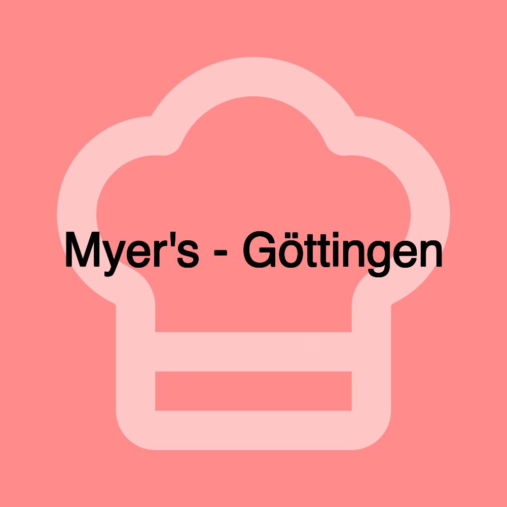 Myer's - Göttingen