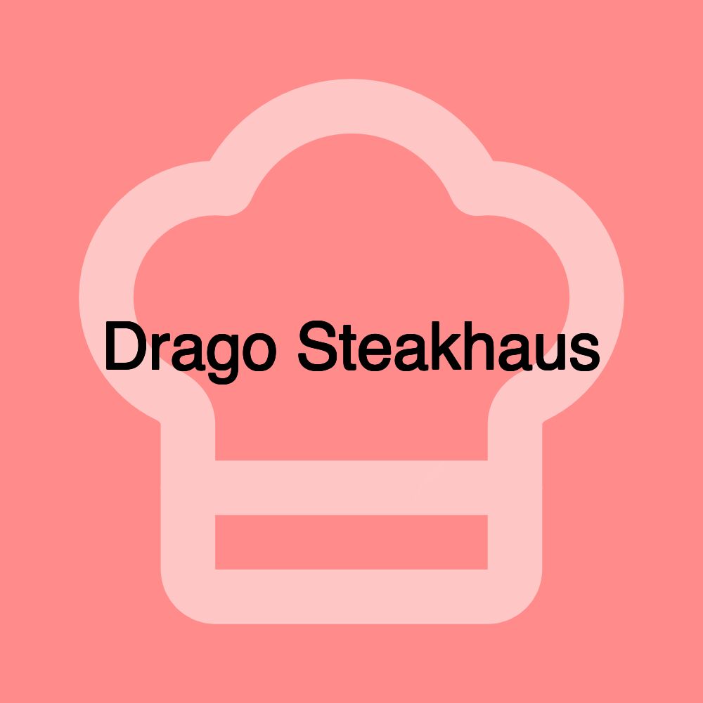 Drago Steakhaus