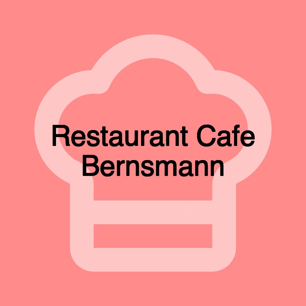 Restaurant Cafe Bernsmann