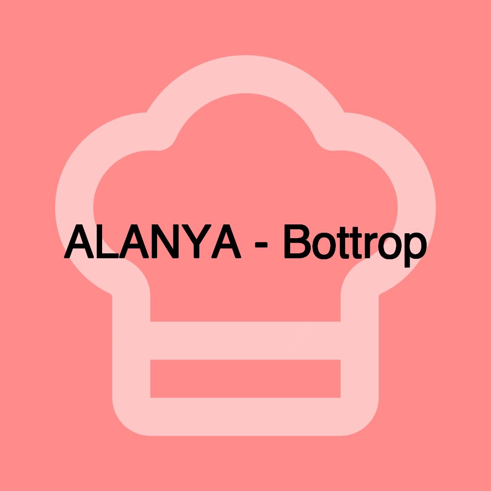 ALANYA - Bottrop