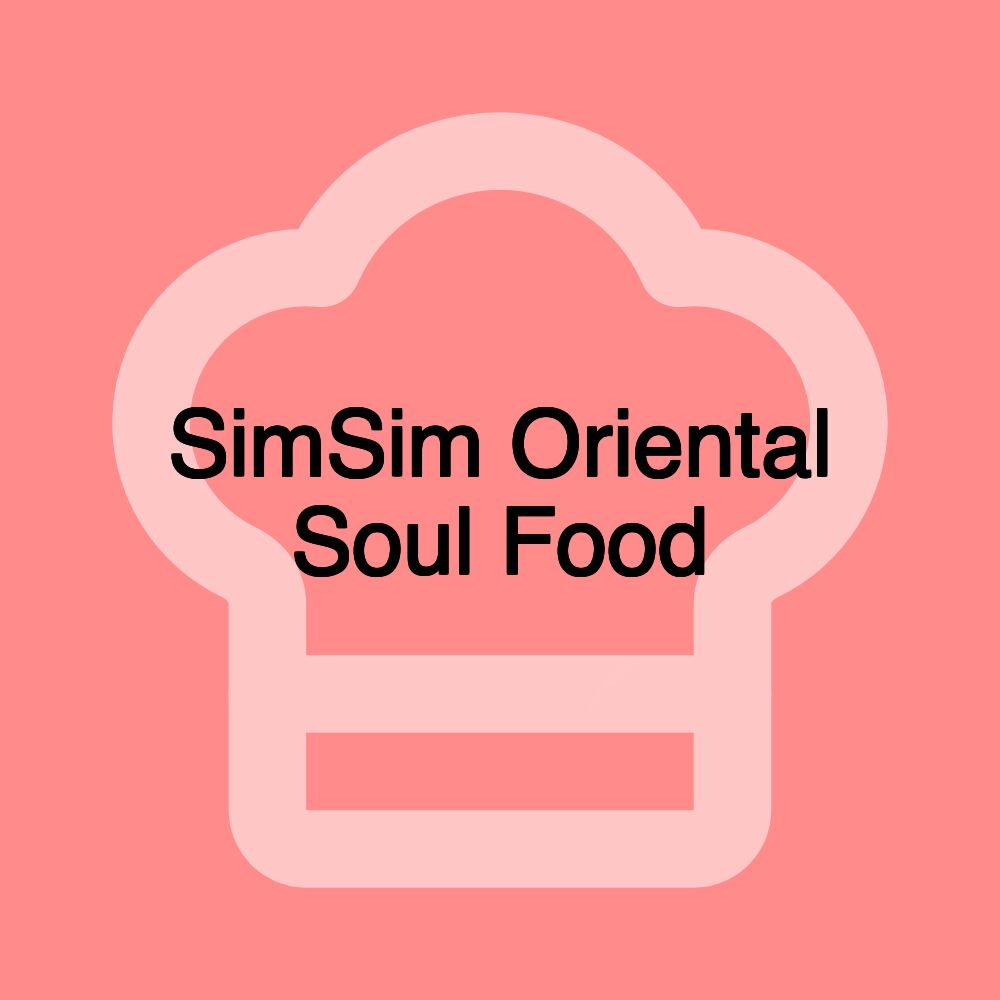 SimSim Oriental Soul Food