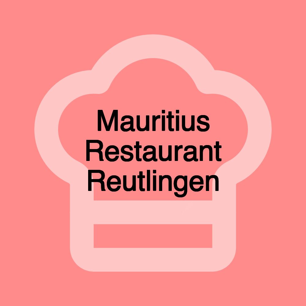 Mauritius Restaurant Reutlingen