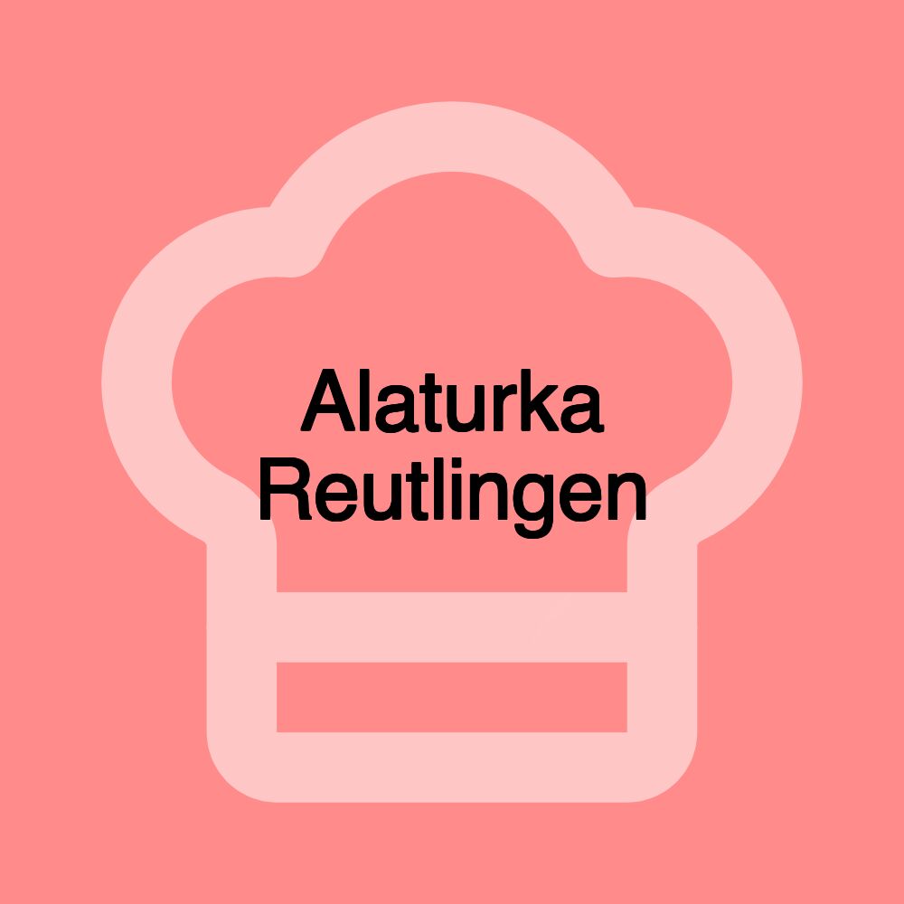 Alaturka Reutlingen