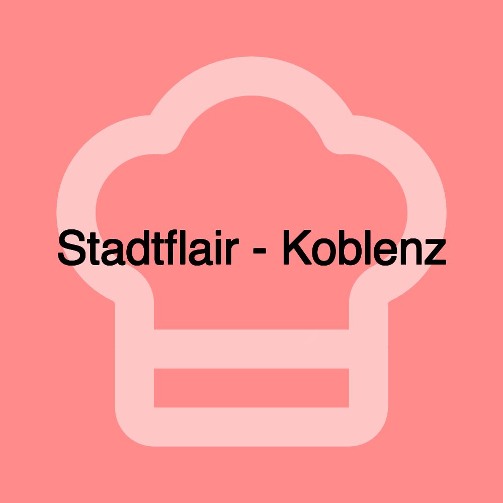 Stadtflair - Koblenz