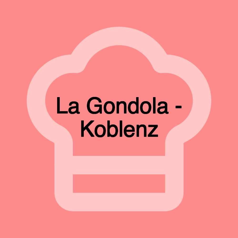 La Gondola - Koblenz