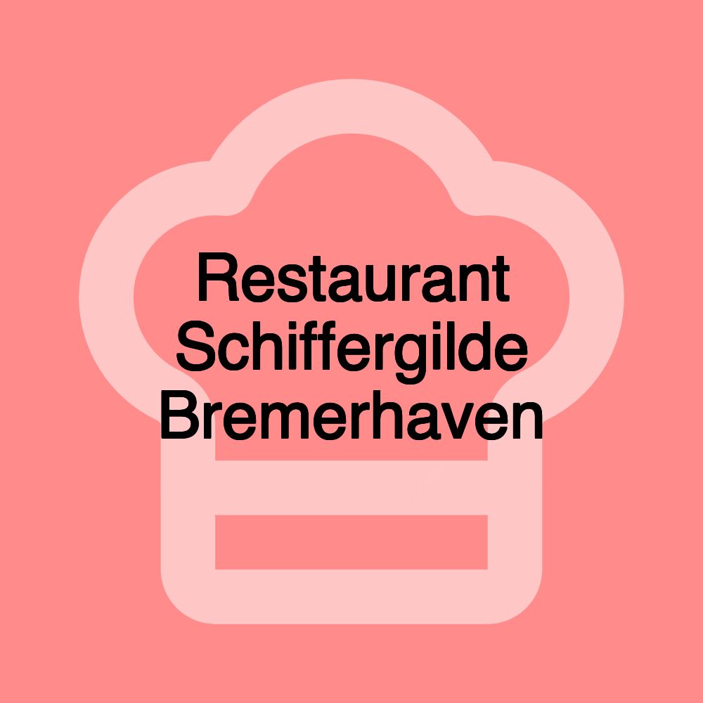 Restaurant Schiffergilde Bremerhaven