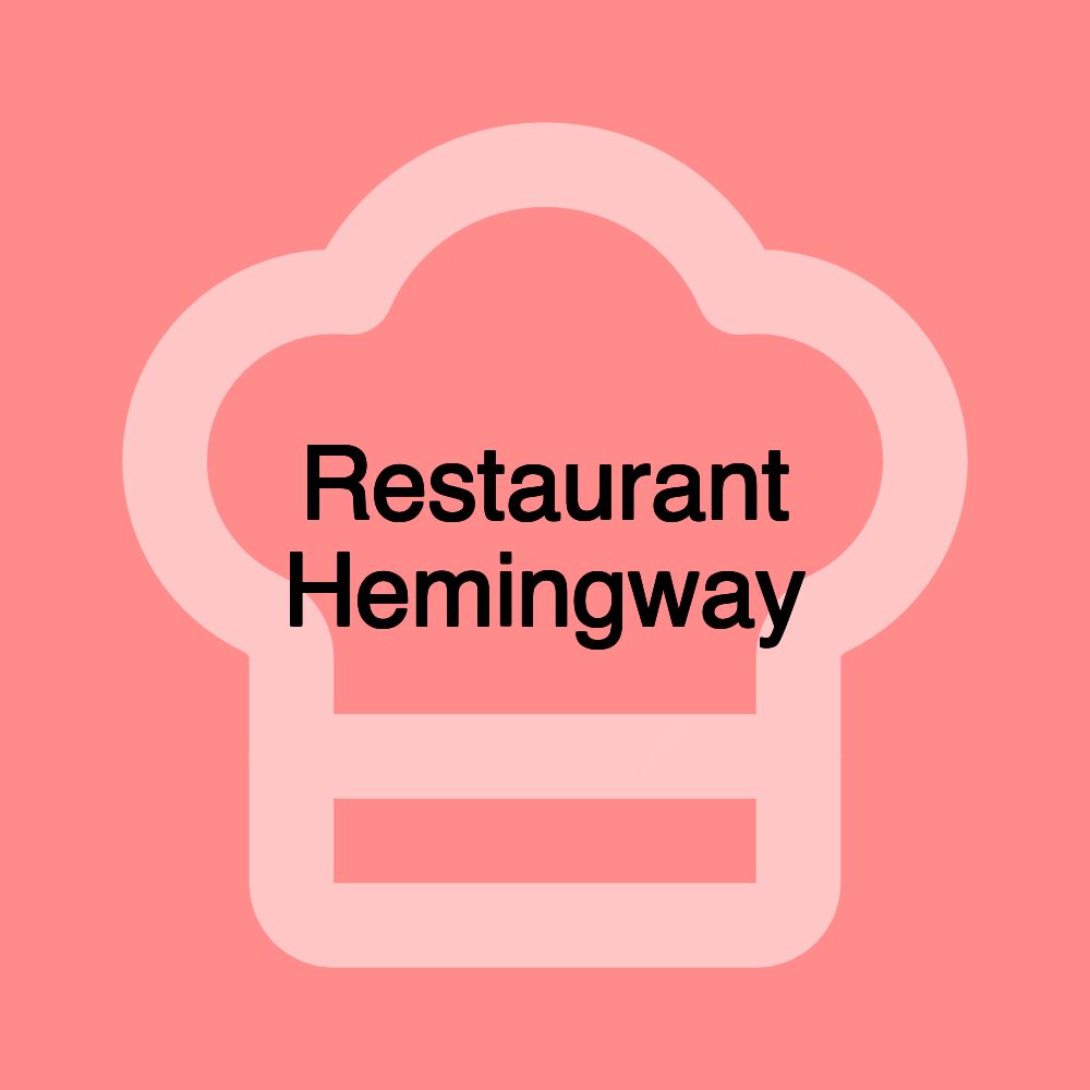 Restaurant Hemingway