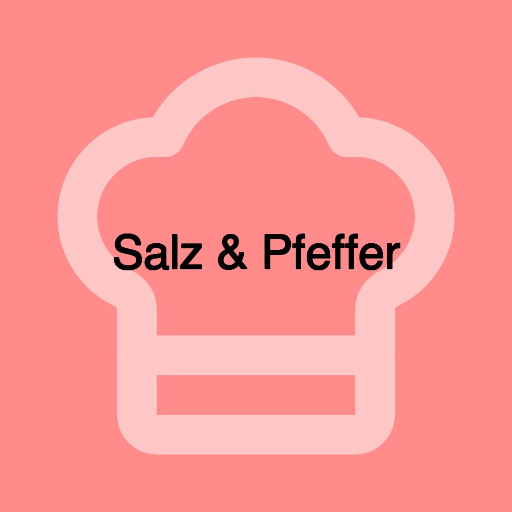 Salz & Pfeffer