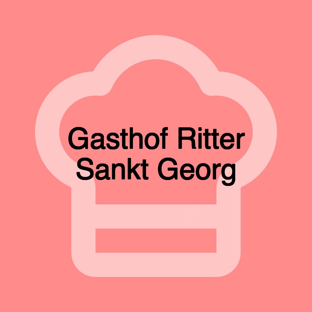 Gasthof Ritter Sankt Georg