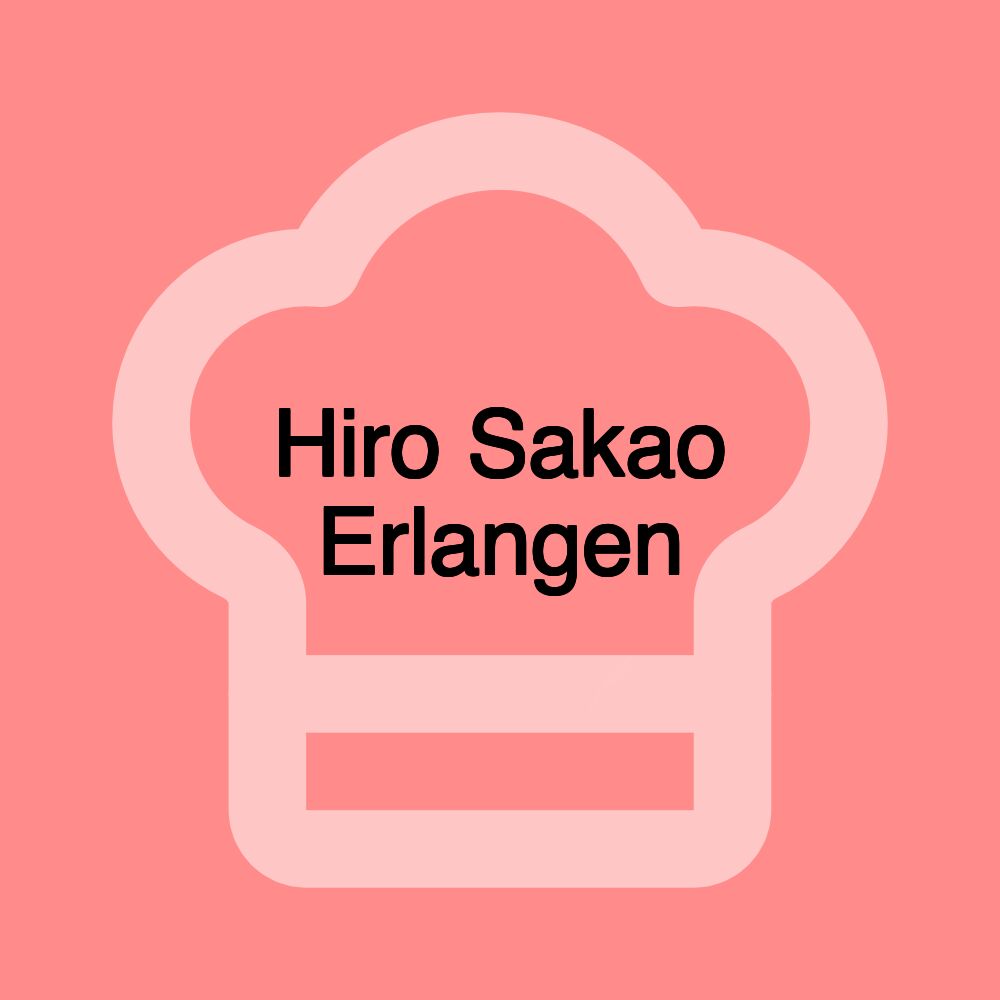 Hiro Sakao Erlangen