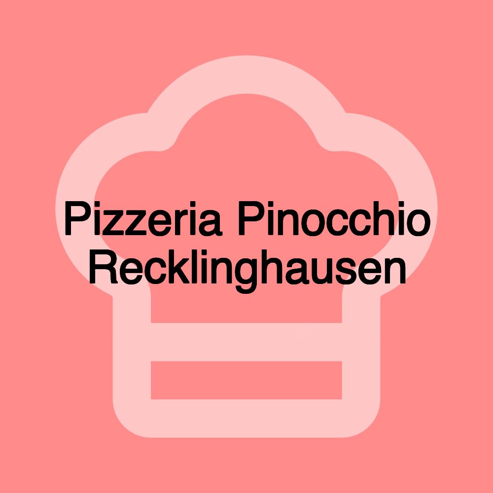 Pizzeria Pinocchio Recklinghausen