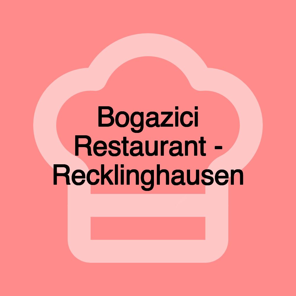 Bogazici Restaurant - Recklinghausen