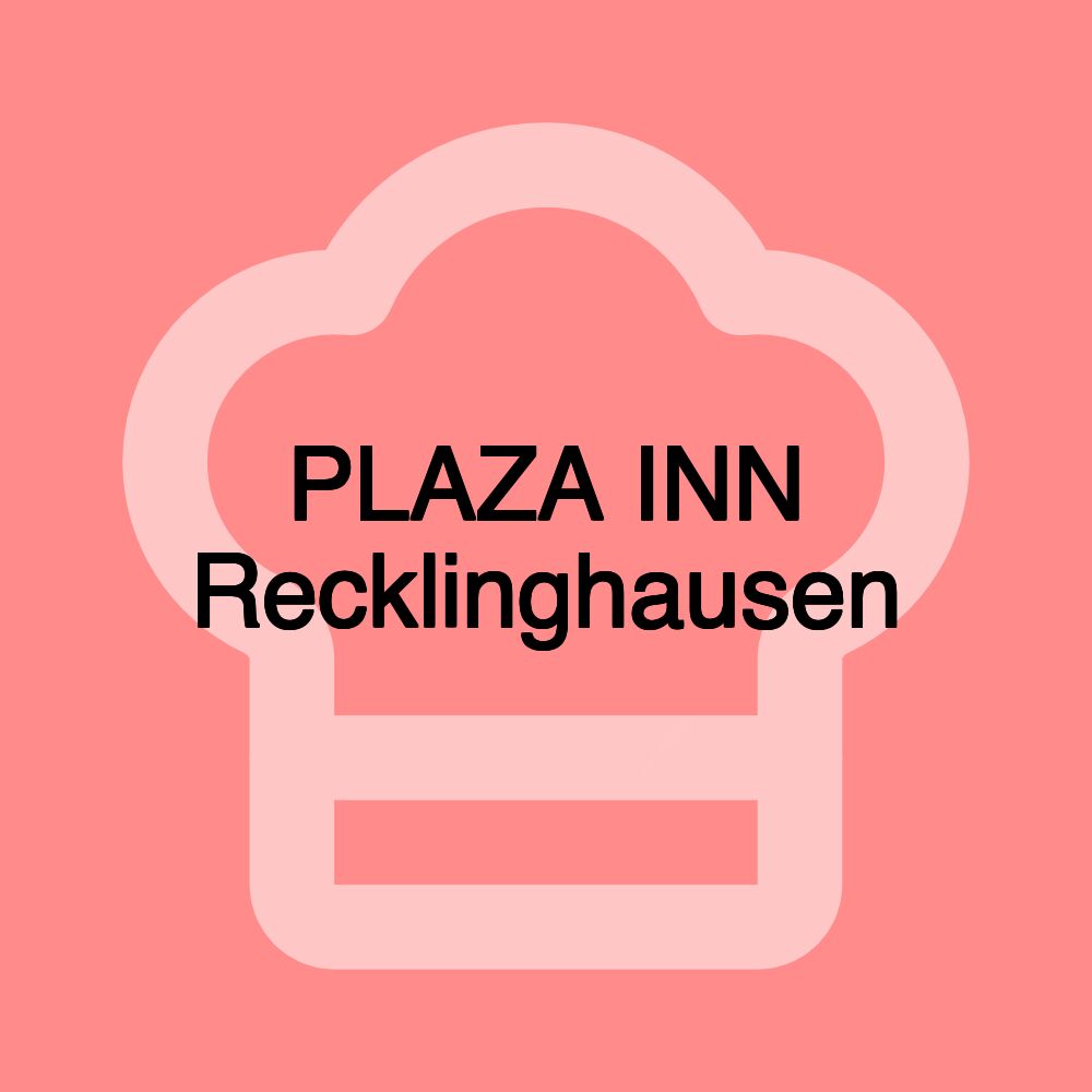 PLAZA INN Recklinghausen