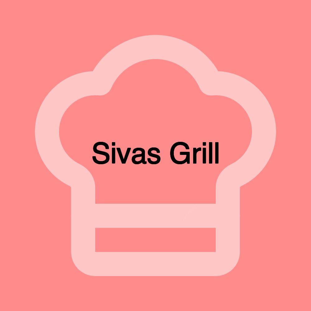 Sivas Grill