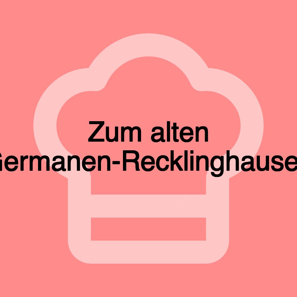 Zum alten Germanen-Recklinghausen