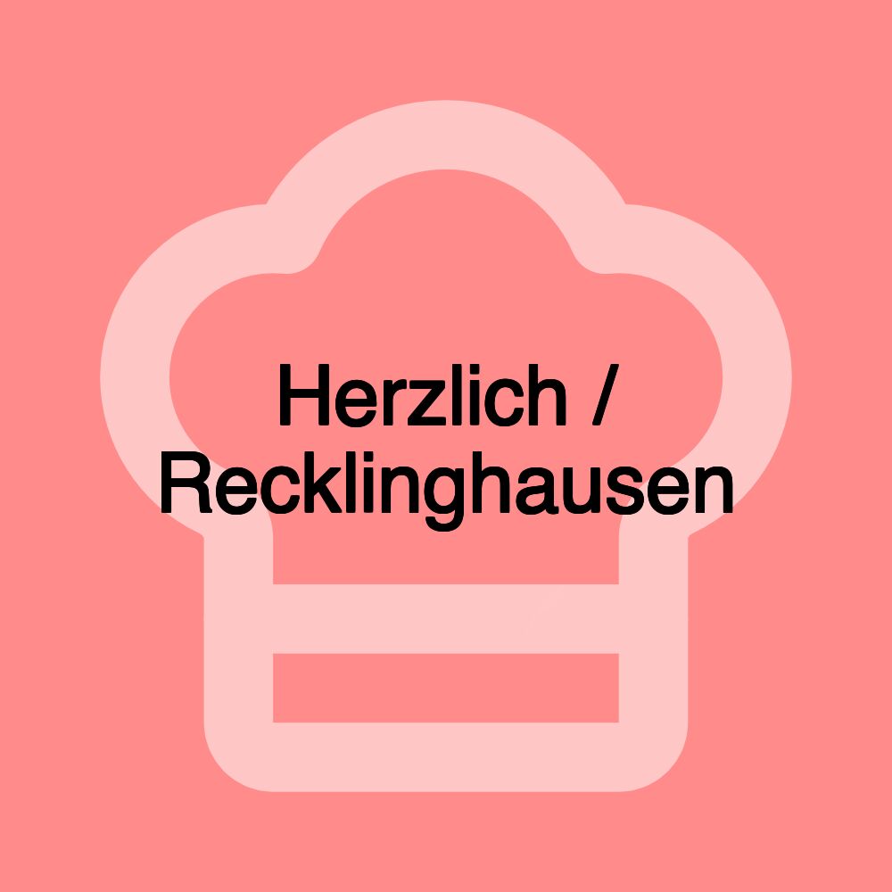 Herzlich / Recklinghausen