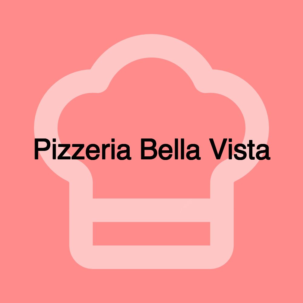 Pizzeria Bella Vista