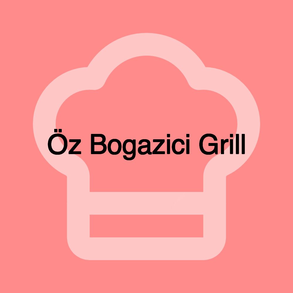 Öz Bogazici Grill