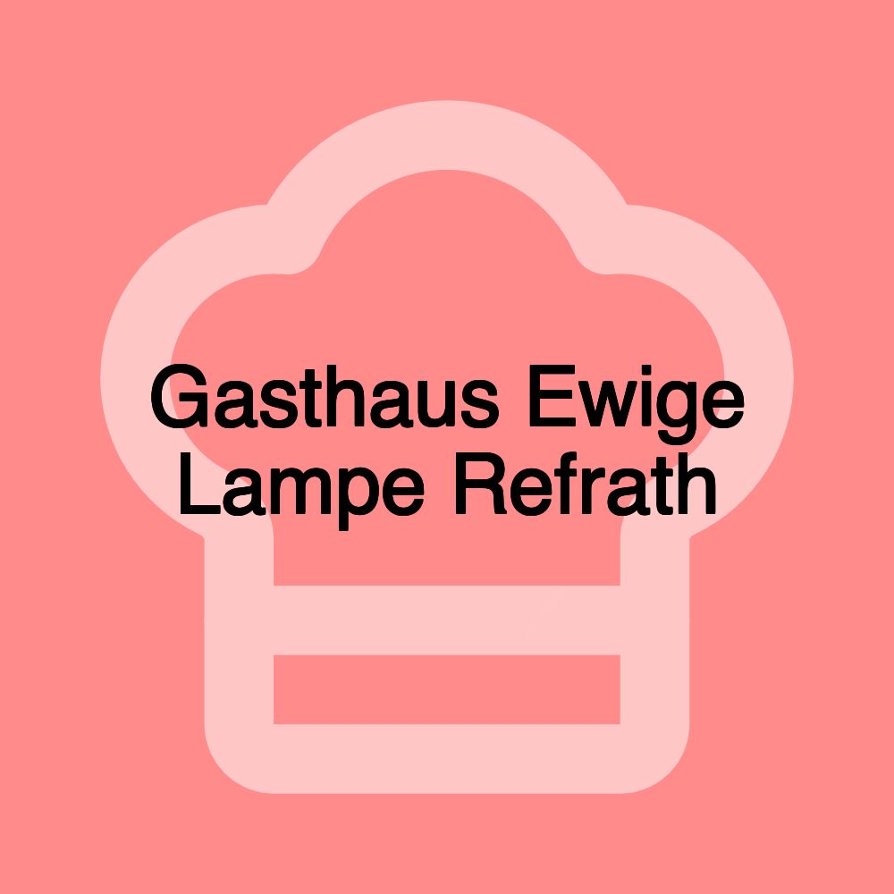 Gasthaus Ewige Lampe Refrath