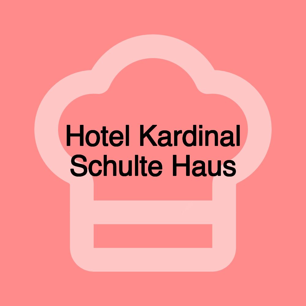 Hotel Kardinal Schulte Haus