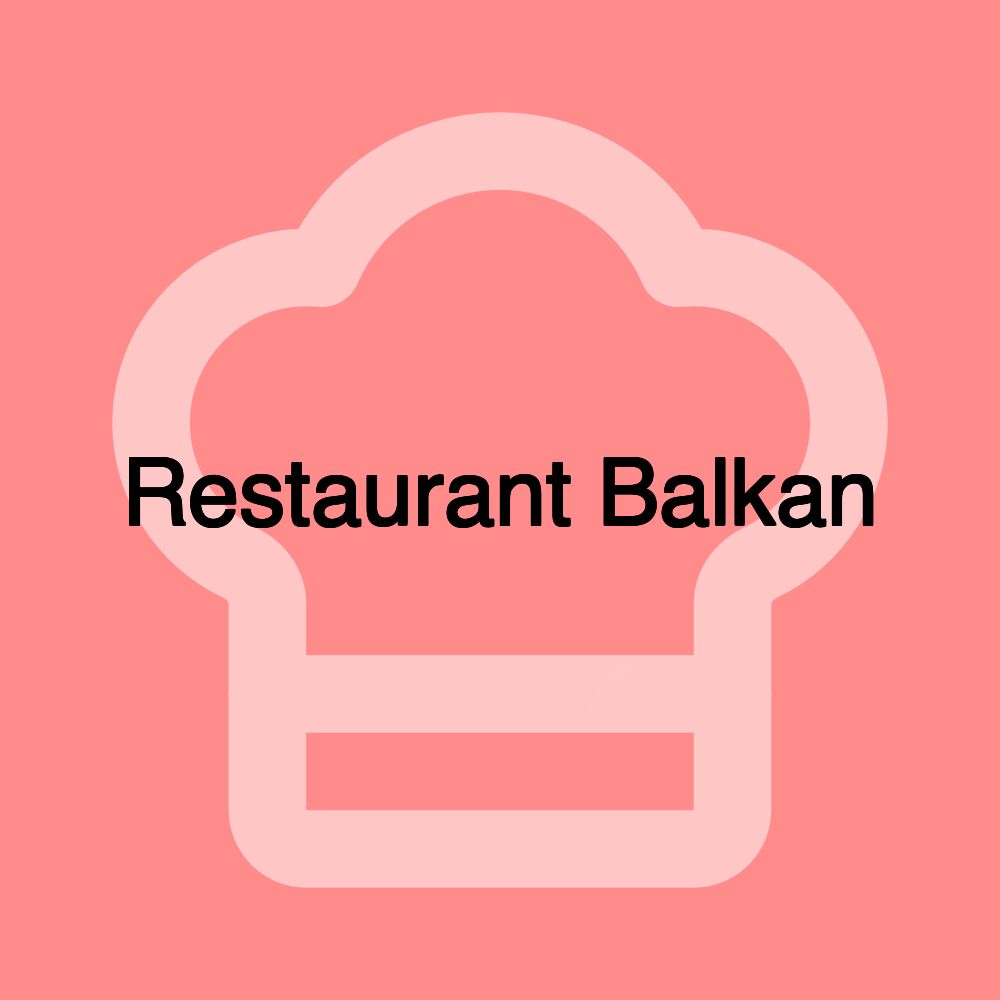 Restaurant Balkan