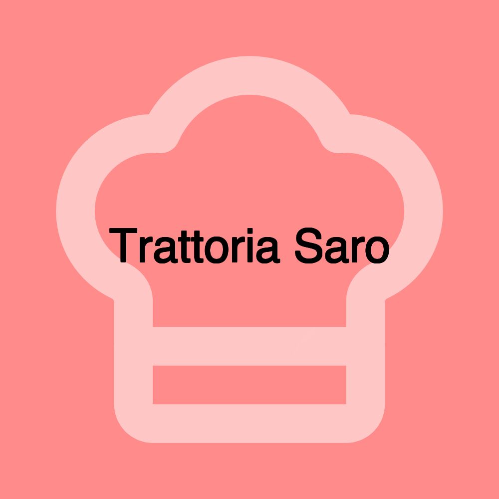 Trattoria Saro