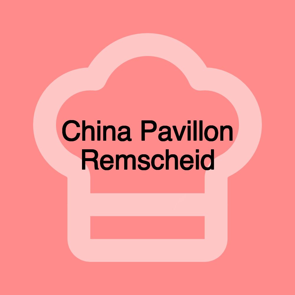 China Pavillon Remscheid