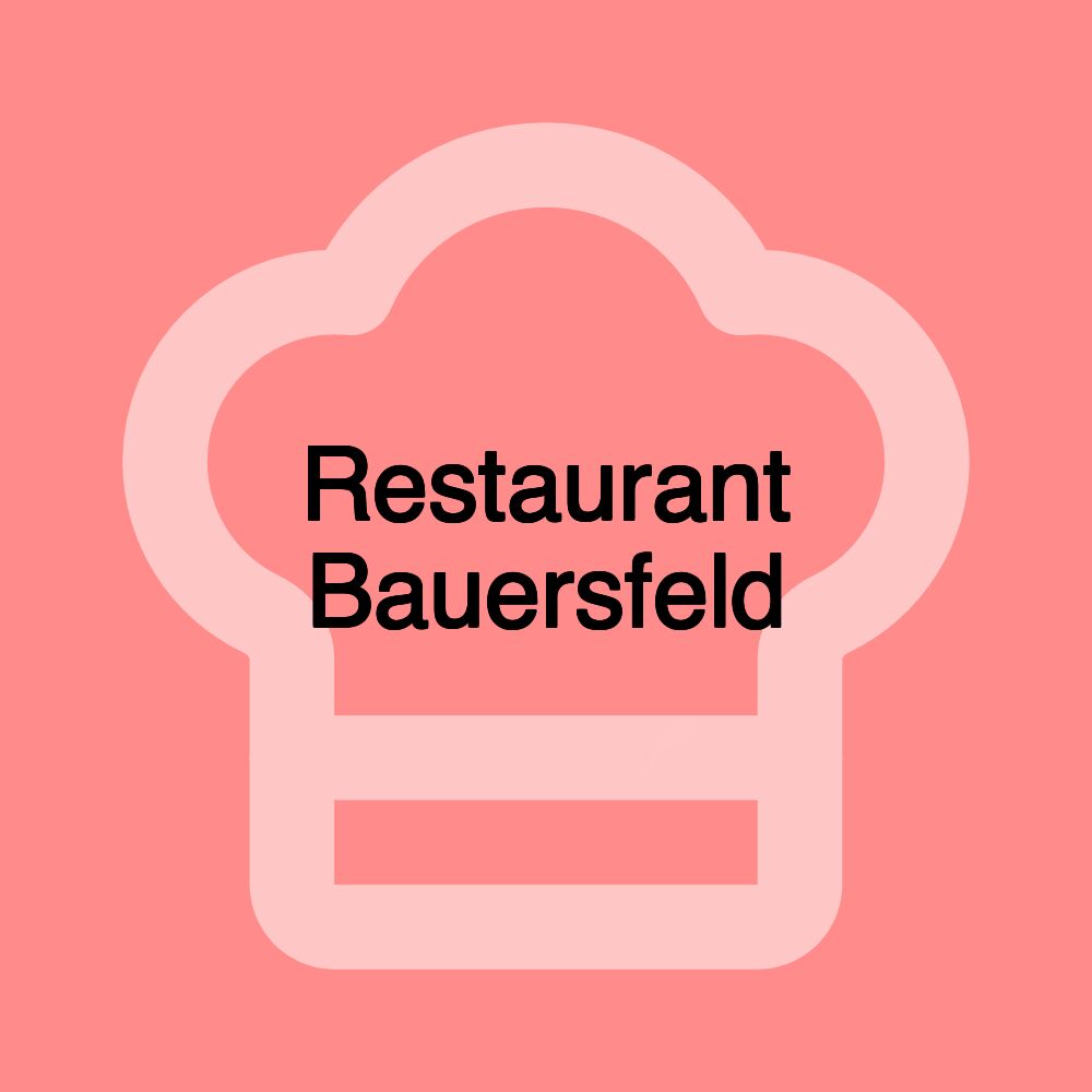 Restaurant Bauersfeld