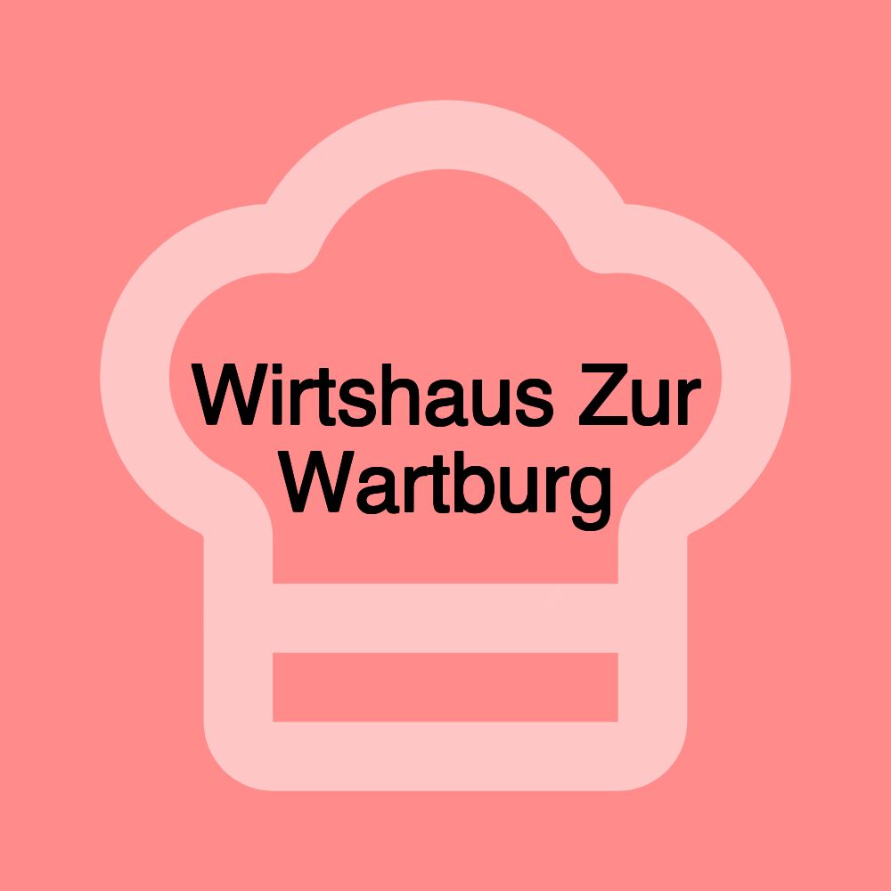 Wirtshaus Zur Wartburg