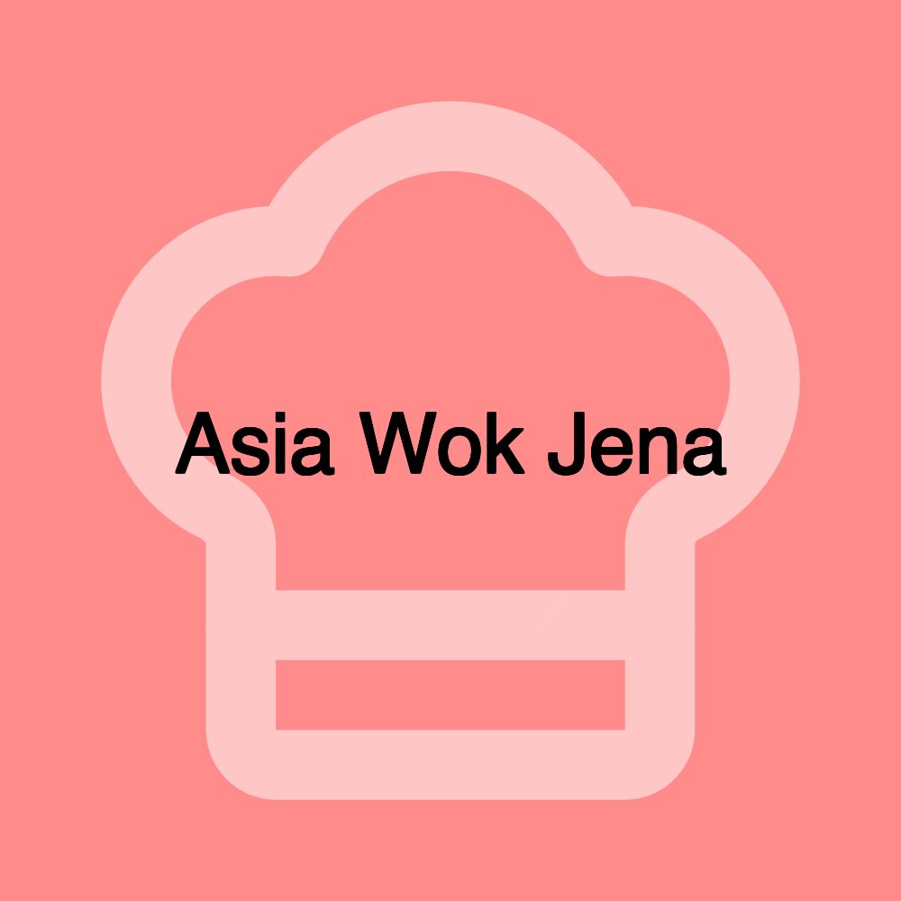 Asia Wok Jena