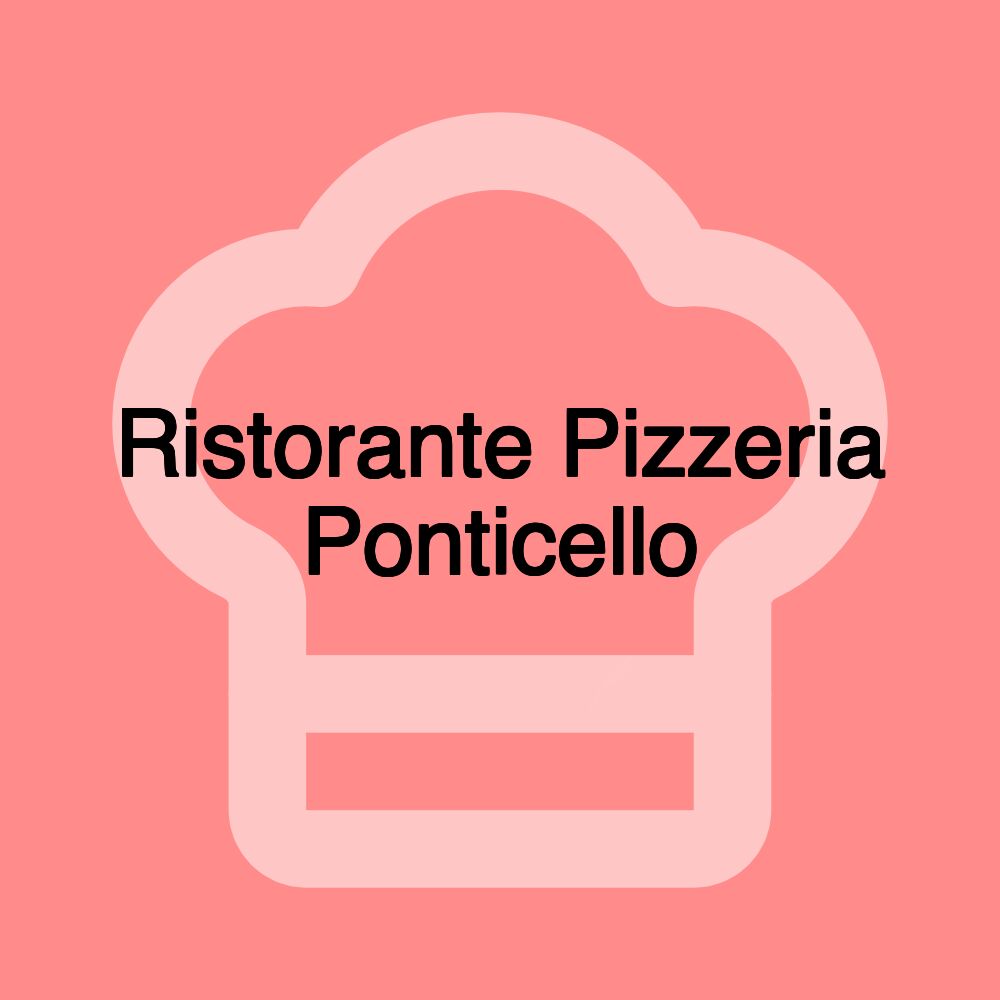 Ristorante Pizzeria Ponticello