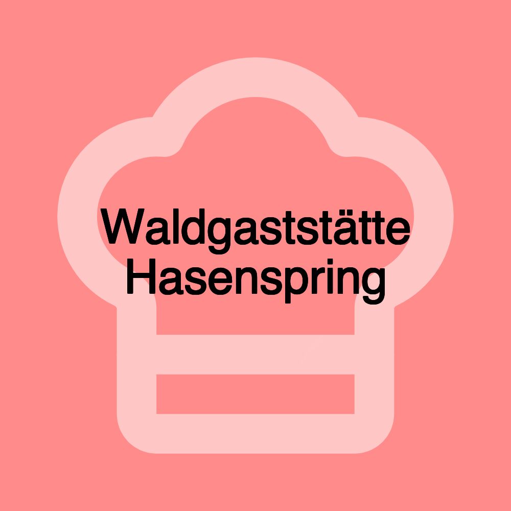 Waldgaststätte Hasenspring