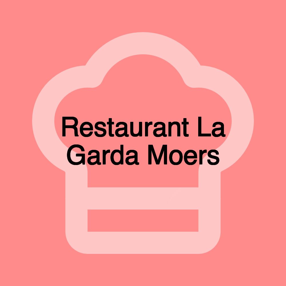 Restaurant La Garda Moers