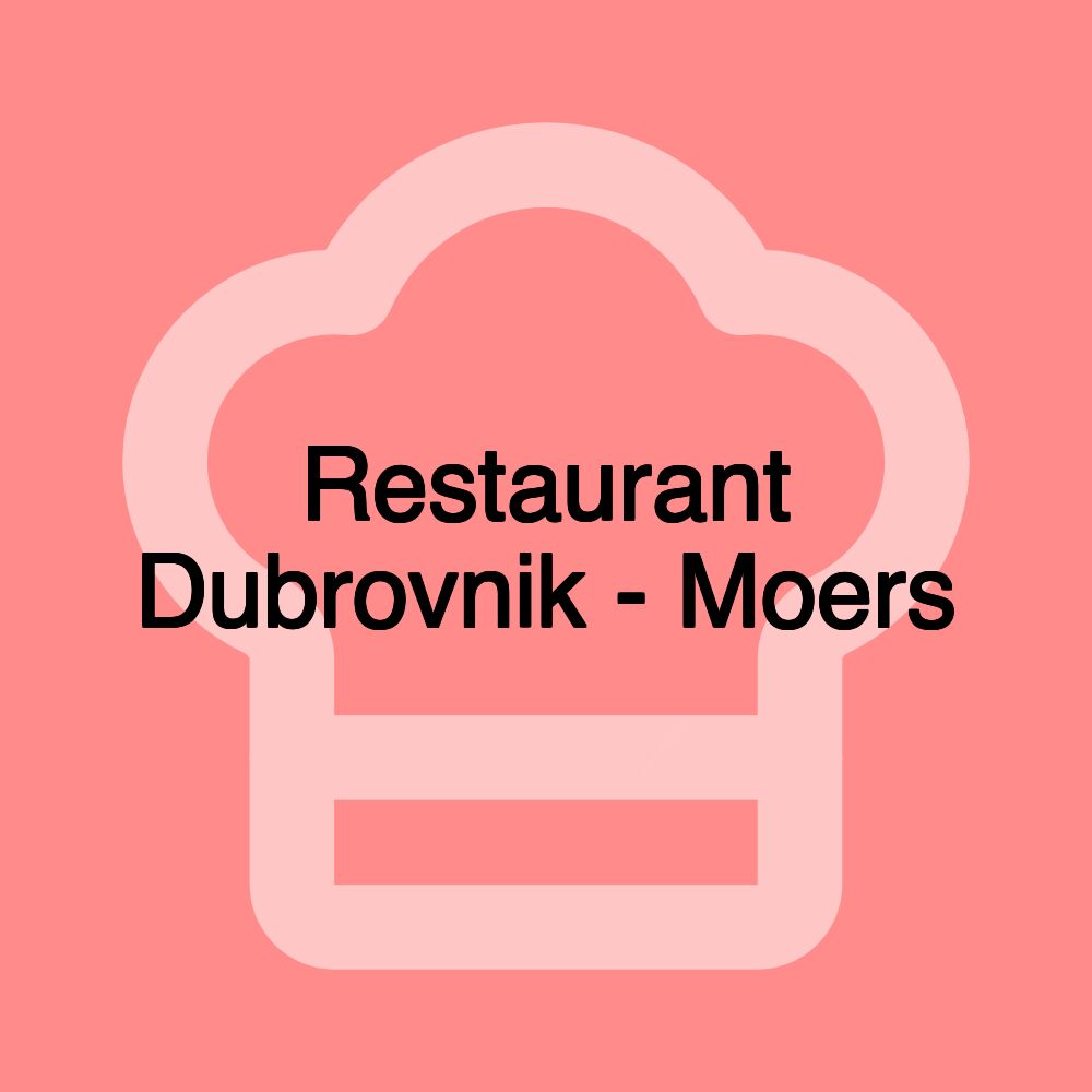 Restaurant Dubrovnik - Moers