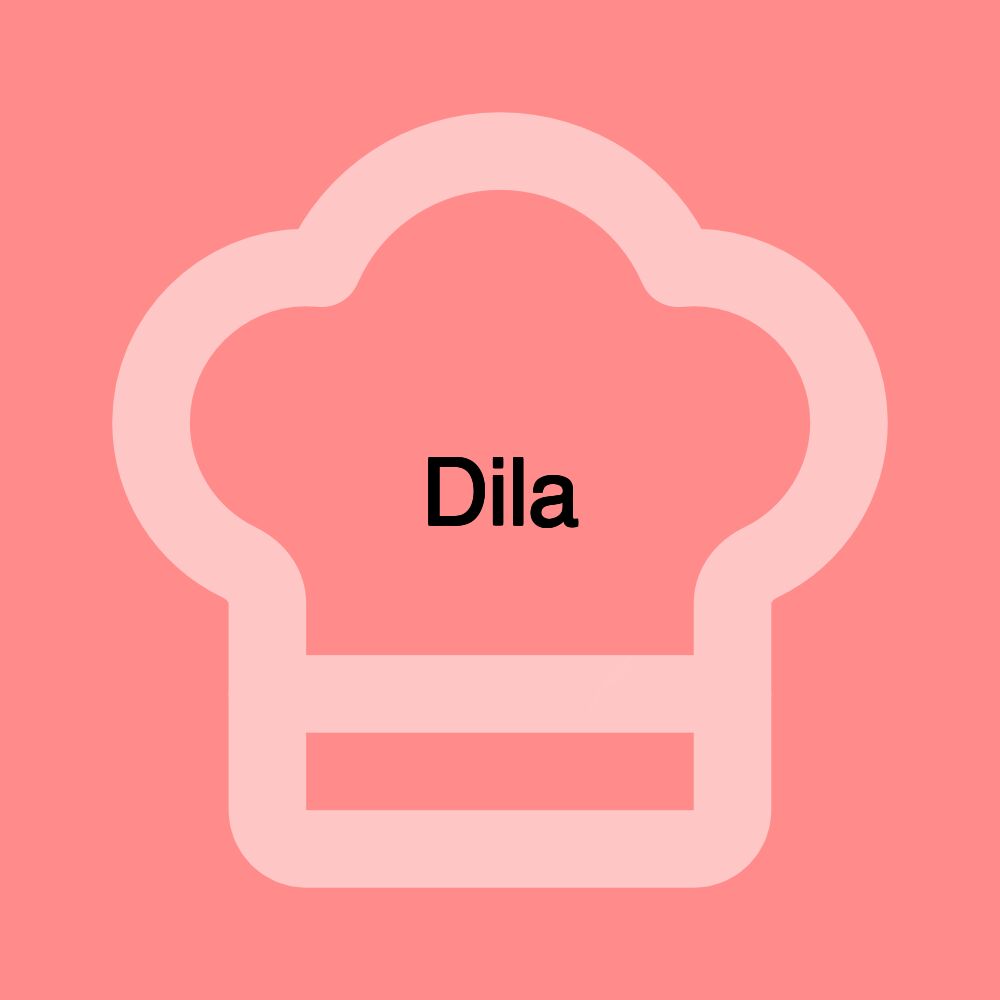 Dila