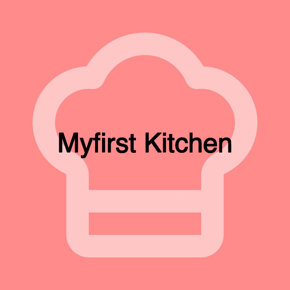 Myfirst Kitchen