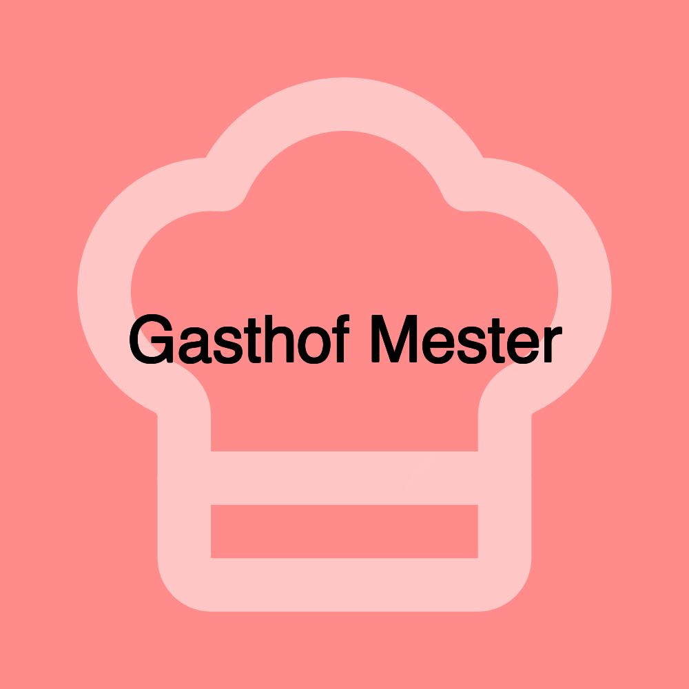 Gasthof Mester