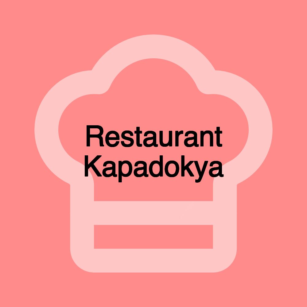 Restaurant Kapadokya