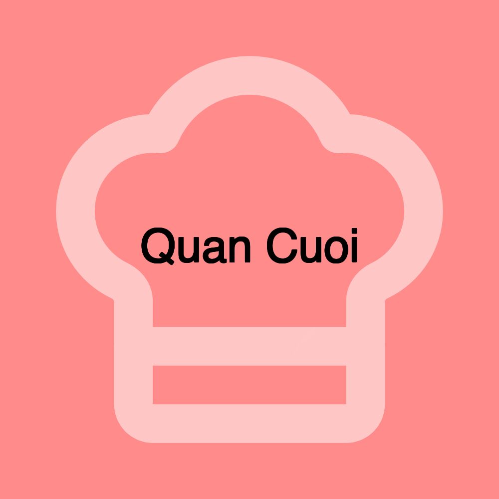 Quan Cuoi