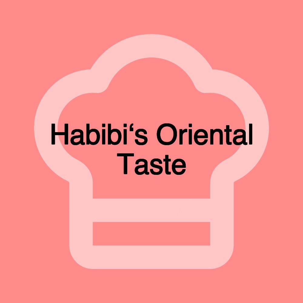 Habibi‘s Oriental Taste