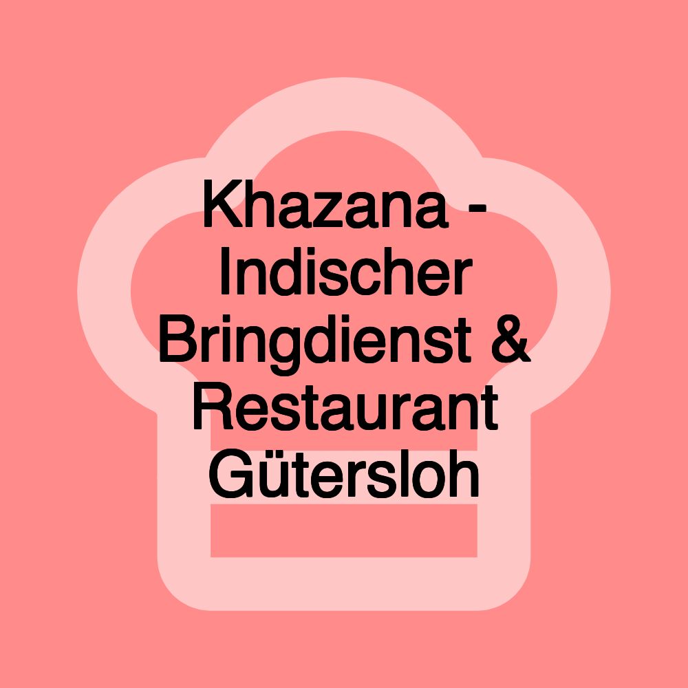 Khazana - Indischer Bringdienst & Restaurant Gütersloh