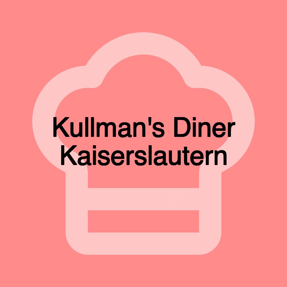 Kullman's Diner Kaiserslautern