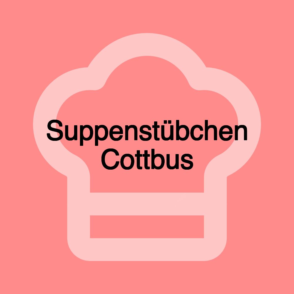 Suppenstübchen Cottbus